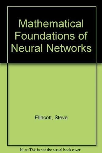 Mathematical Foundations of Neural Networks: Deterministic Methods of Analysis