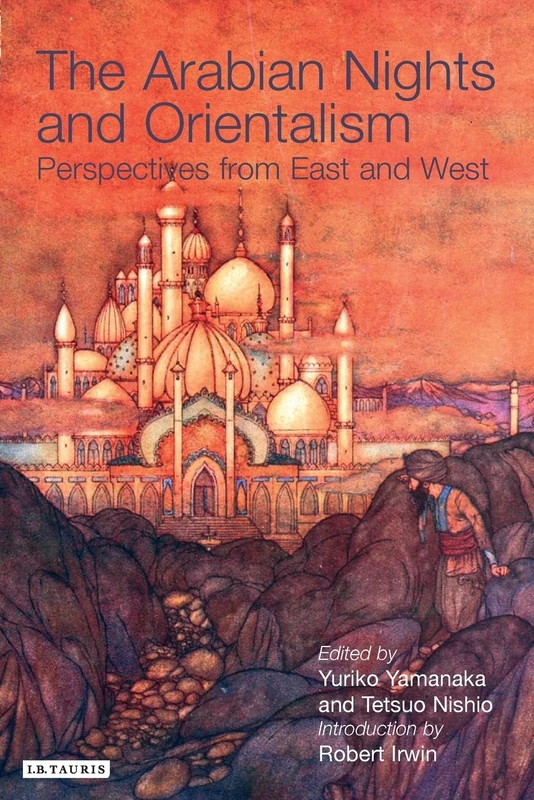 I.B. Tauris - The Arabian Nights and Orientalism Book