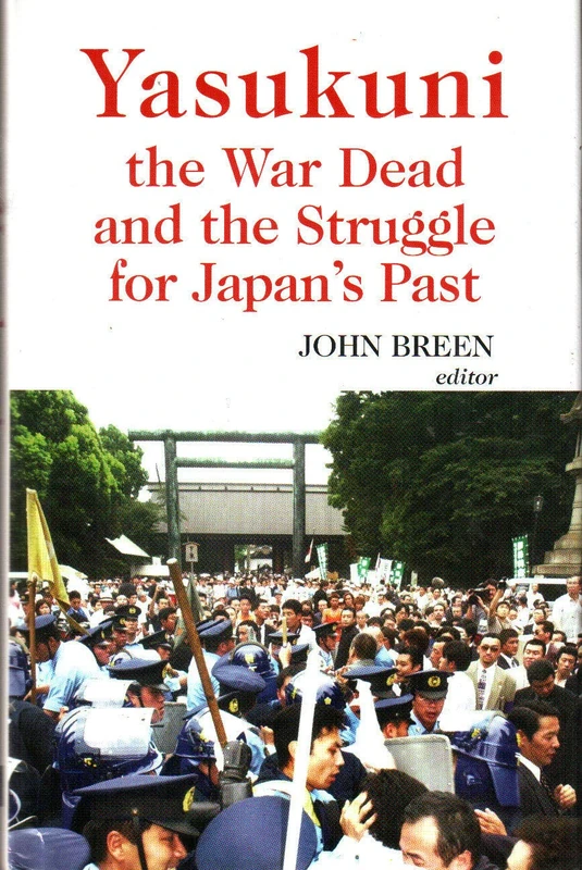 Yasukuni, the War Dead and the Struggle for Japan's Past - Image 1