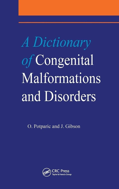 A Dictionary of Congenital Malformations and Disorders (Medical Dictionaries)