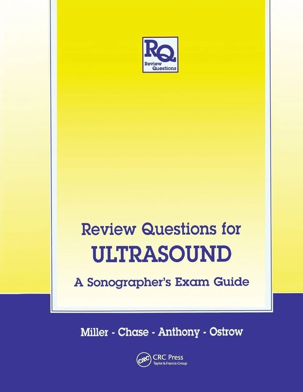 Review Questions for Ultrasound: A Sonographer's Exam Guide: 9 (Review Questions Series) - Image 1