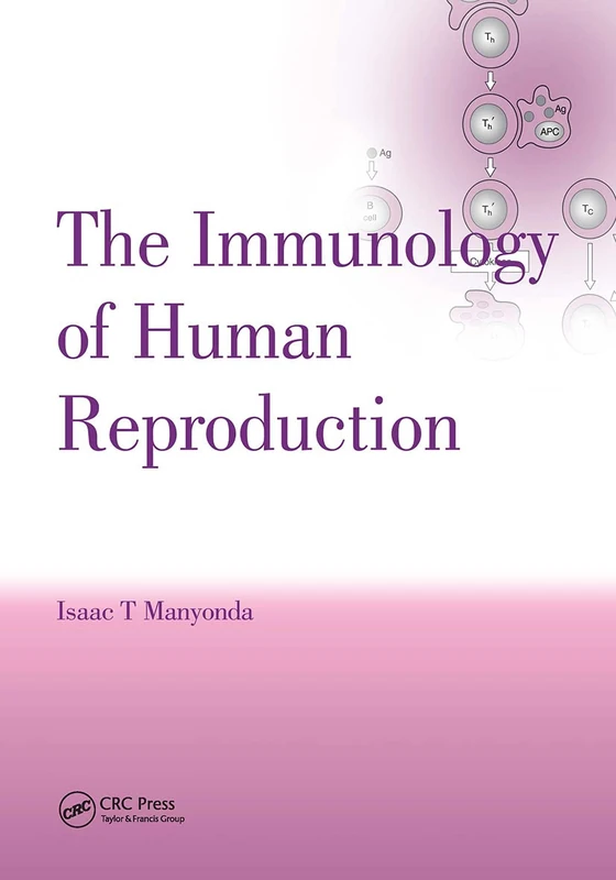 CRC Press - The Immunology of Human Reproduction Book