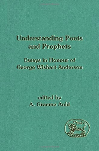 Understanding Poets and Prophets: Essays in Honour of George Wishart Anderson: No. 152. (Journal for the Study of the Old Testament Supplement S.) - Image 1