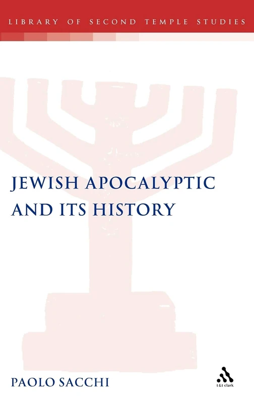 Jewish Apocalyptic and its History - Sheffield Academic Press