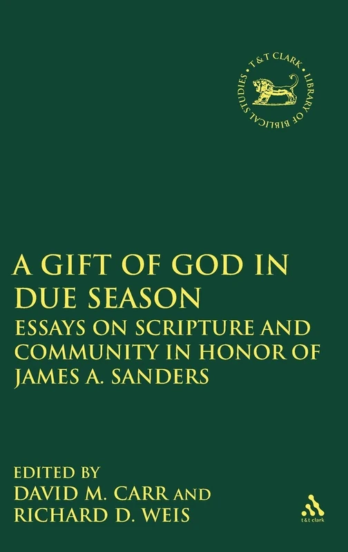 A Gift of God in Due Season - Sheffield Academic Press Book