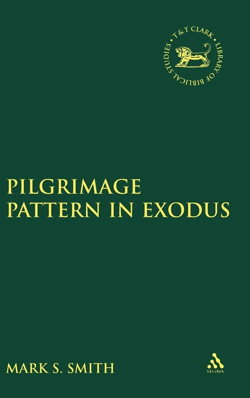The Pilgrimage Pattern in Exodus No. 239 - Bloomsbury Books