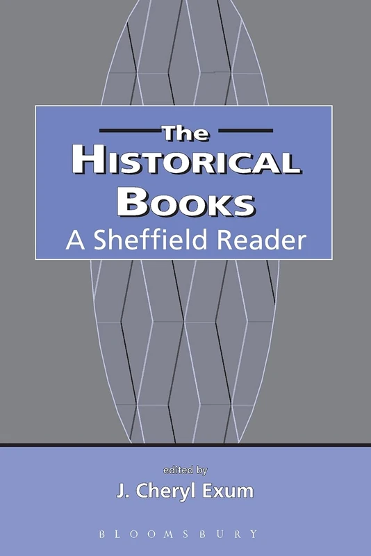 The Historical Books: A Sheffield Reader: No. 40. (Biblical Seminar)