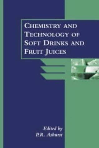 Chemistry and Technology of Soft Drinks and Fruit Juices: v. 1 (Sheffield Food Technology)