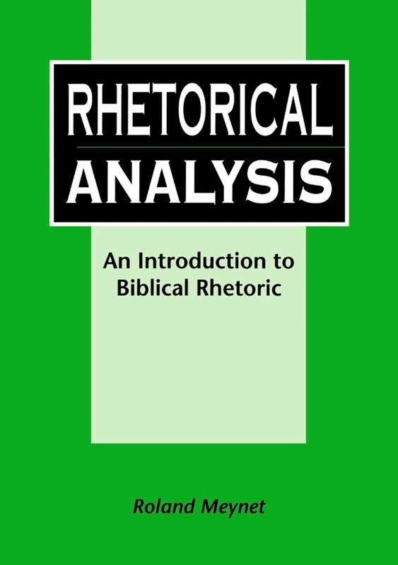 Bloomsbury Rhetorical Analysis: Intro to Biblical Rhetoric
