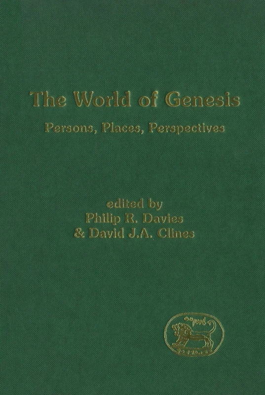 The World of Genesis: Persons, Places, Perspectives (Journal for the Study of the Old Testament Supplement S.)