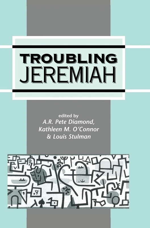 Troubling Jeremiah: No. 260 - Sheffield Academic Press Book
