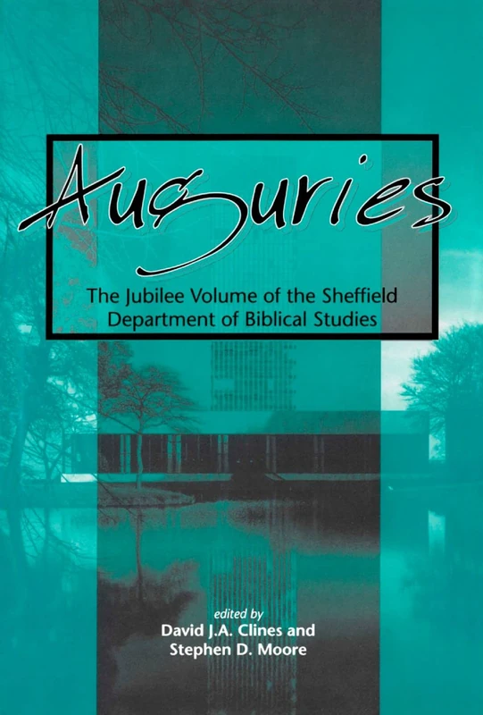 Auguries - Sheffield Academic Press Biblical Studies Journal