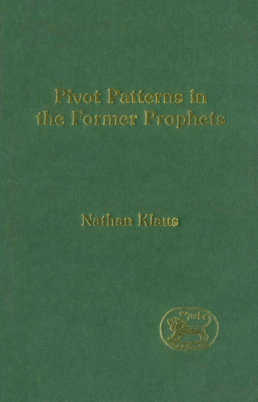 Pivot Patterns in the Former Prophets - Sheffield Academic Press - Image 1