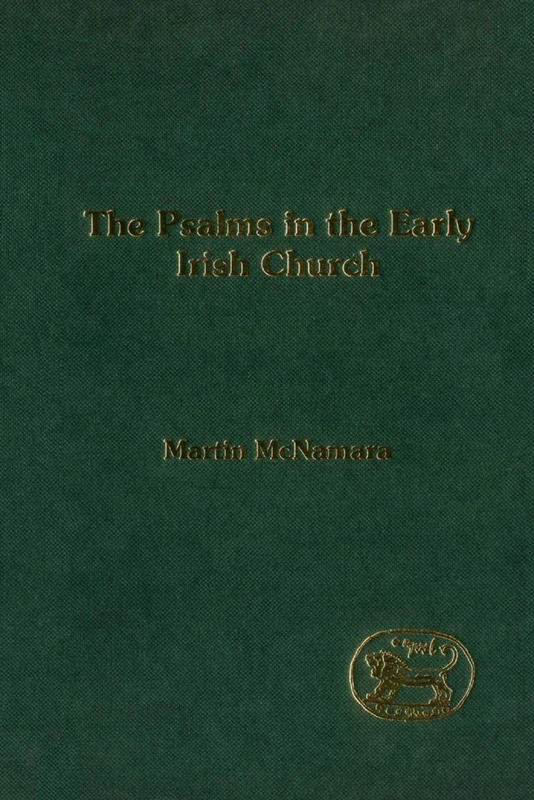 Bloomsbury - The Psalms in the Early Irish Church Book