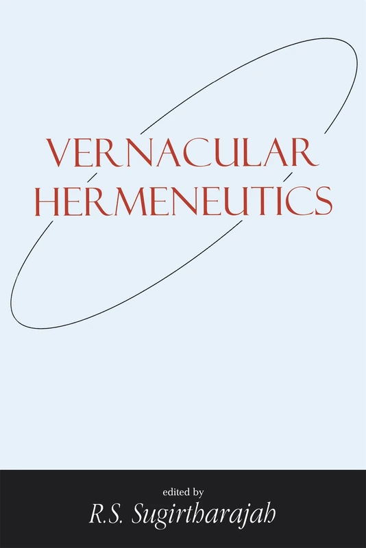 Vernacular Hermeneutics: No. 2 (Bible and Postcolonialism)