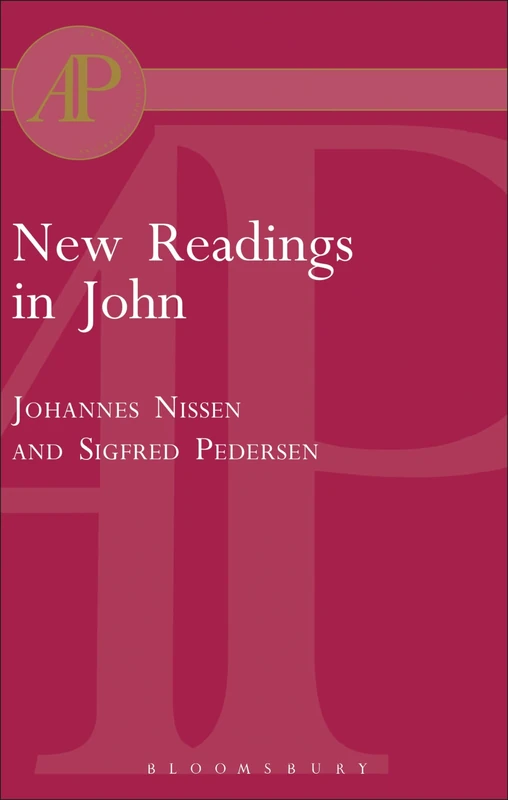 Bloomsbury New Readings in John - Biblical Studies Essay