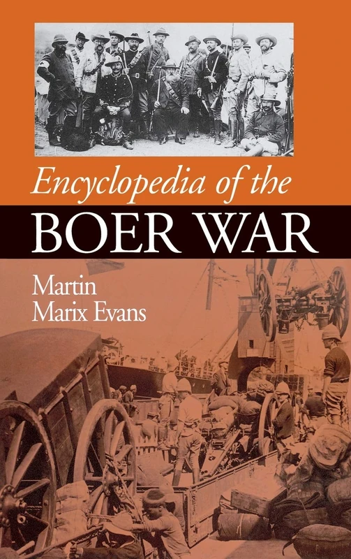 Encyclopedia of the Boer War: 1899-1902