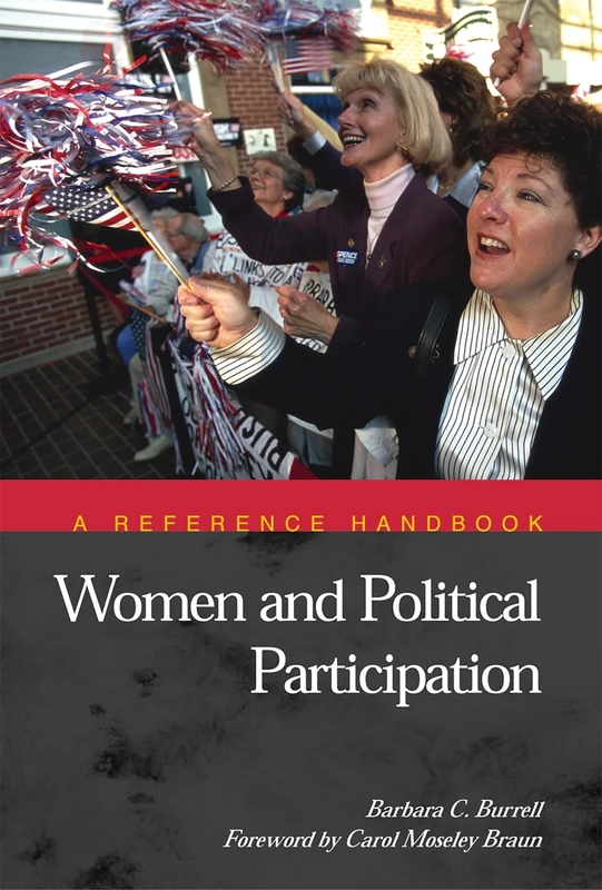 Women and Political Participation: A Reference Handbook (Political Participation in America)