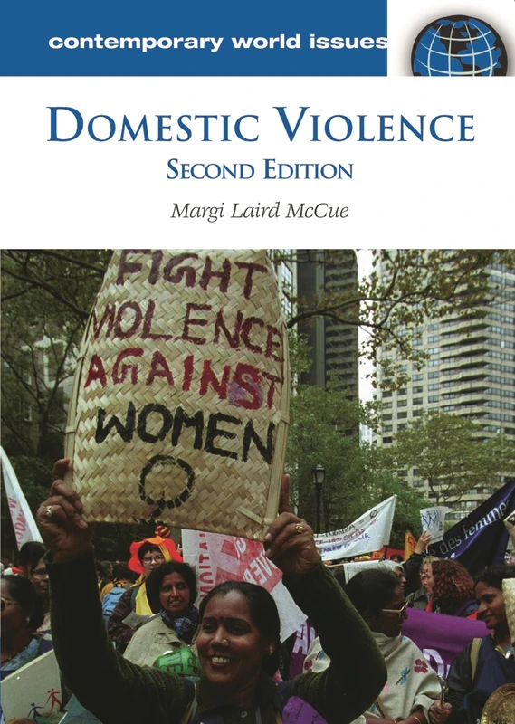 Domestic Violence: A Reference Handbook: A Reference Handbook, 2nd Edition (Contemporary World Issues)
