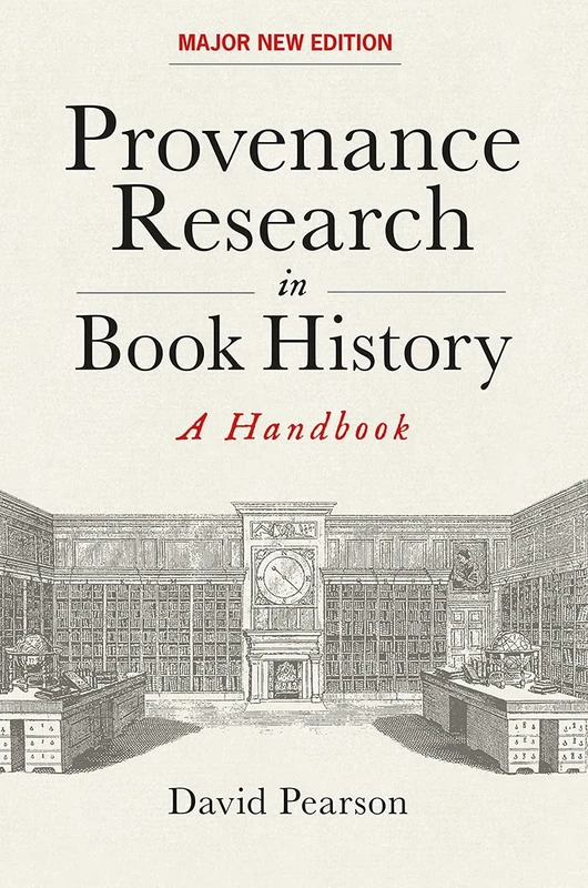 Provenance Research in Book History – A Handbook