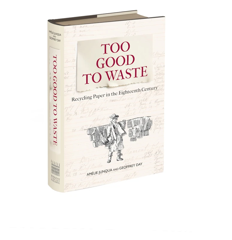 Too Good to Waste: Recycling Paper in the Eighteenth Century - Image 1