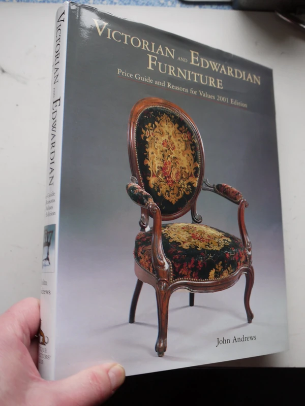 Victorian and Edwardian Furniture: Price Guide and Reasons for Values 2001 Edition