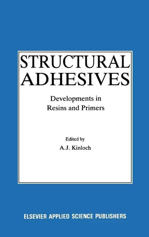 Structural Adhesives: Developments in resins and primers