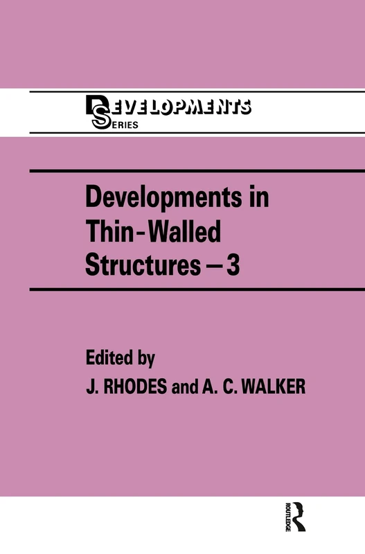 Developments in Thin-Walled Structures - 3: Vol 3 (DEVELOPMENTS SERIES)