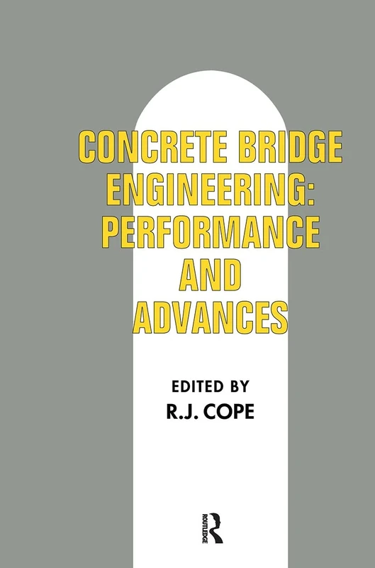 Concrete Bridge Engineering: Performance and advances