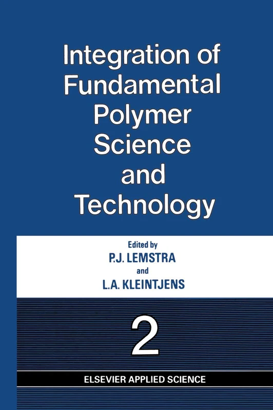Integration of Fundamental Polymer Science and Technology―2 - Image 1