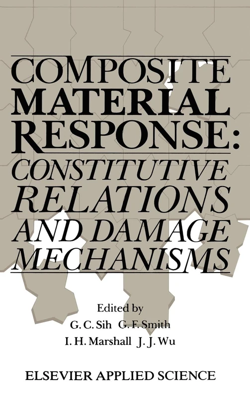 Composite Material Response: Constitutive relations and damage mechanisms
