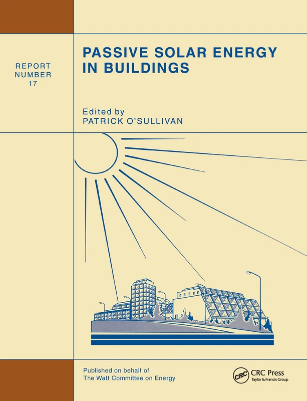 Routledge Passive Solar Energy in Buildings - Watt Committee