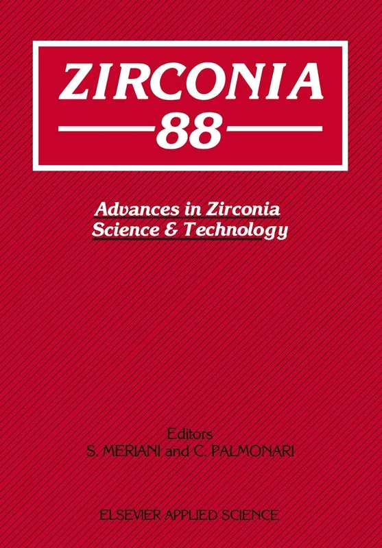 Zirconia’88: Advances in Zirconia Science and Technology