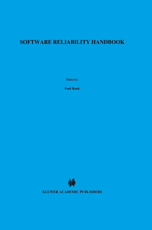 Software Reliability Handbook