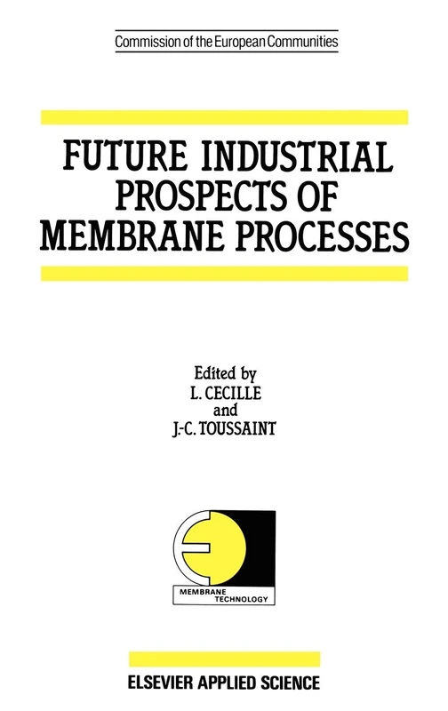 Future Industrial Prospects of Membrane Processes (College of Physicians of Philadelphia)