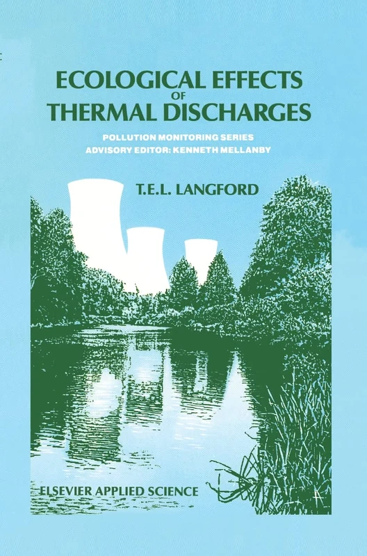 Ecological Effects of Thermal Discharges (Pollution Monitoring Series)