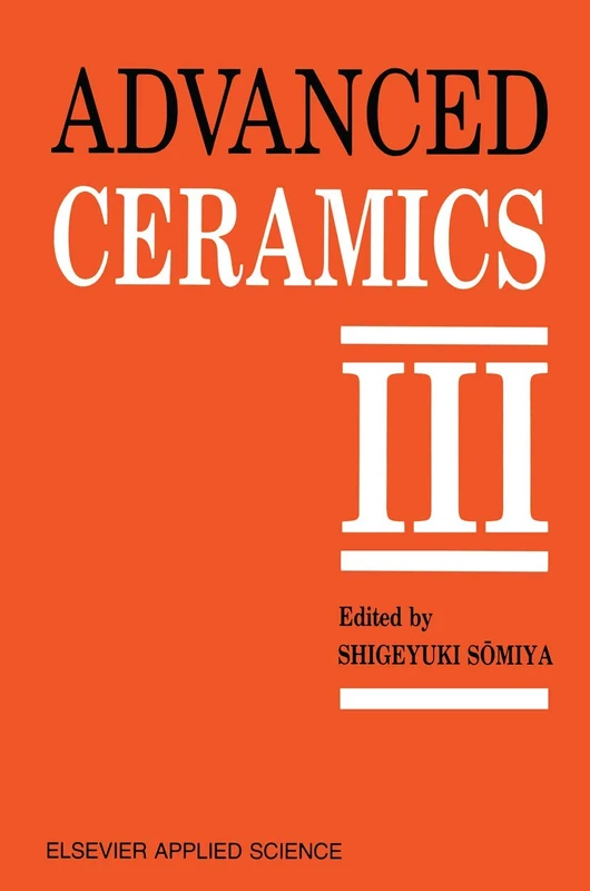 Advanced Ceramics III: Volume 3: v. 3