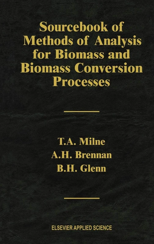 Sourcebook of Methods of Analysis for Biomass and Biomass Conversion Processes