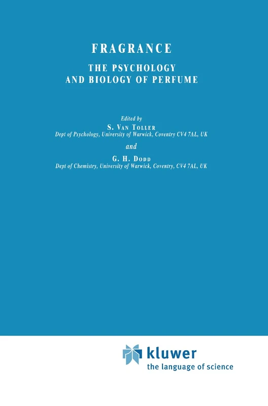 Fragrance: The psychology and biology of perfume