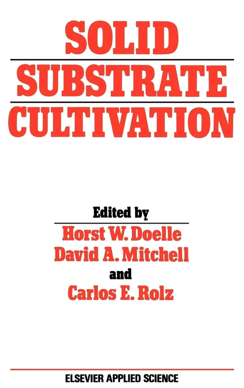 Solid Substrate Cultivation (Elsevier Applied Biotechnology) - Image 1