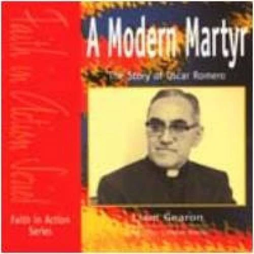 A Modern Martyr: The Story of Oscar Romero (Faith in Action) - Image 1