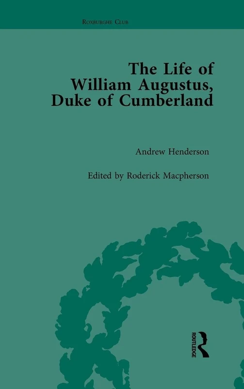 The Life of William Augustus, Duke of Cumberland: by Andrew Henderson (Roxburghe Club) - Image 1