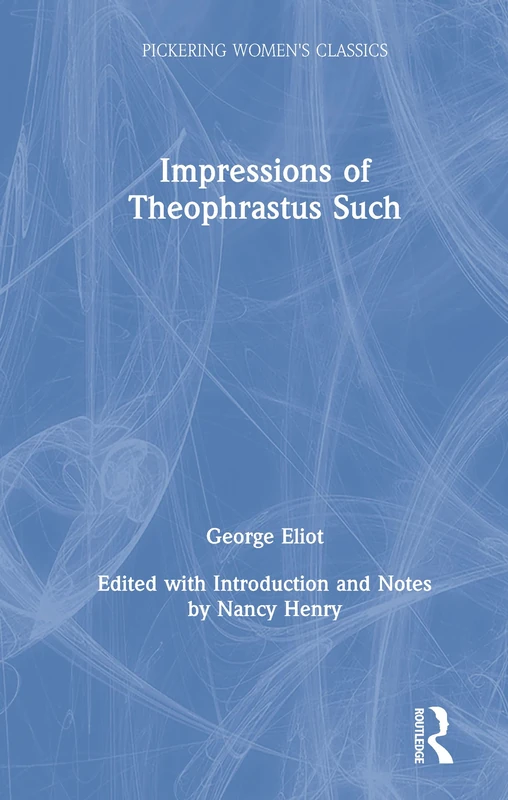 Routledge Impressions of Theophrastus Such - George Eliot - Image 1
