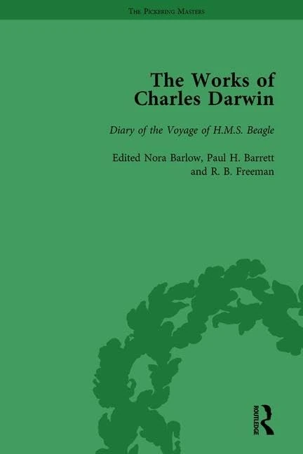 The Works of Charles Darwin: v. 1: Introduction; Diary of the Voyage of HMS Beagle (The Pickering Masters)