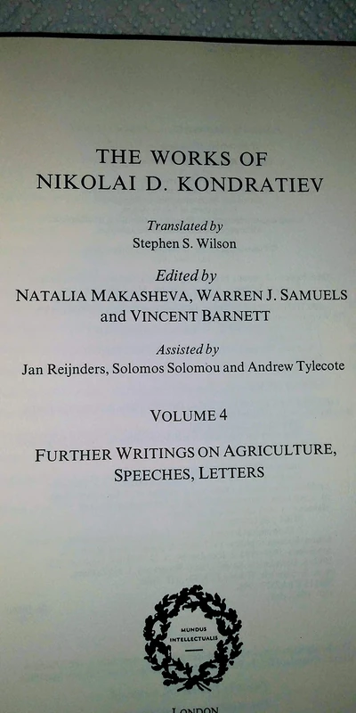 The Works of Nikolai D Kondratiev: 4 volumes (The Pickering Masters)