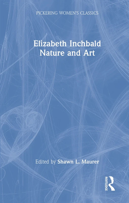 Nature and Art (Pickering Women's Classics)