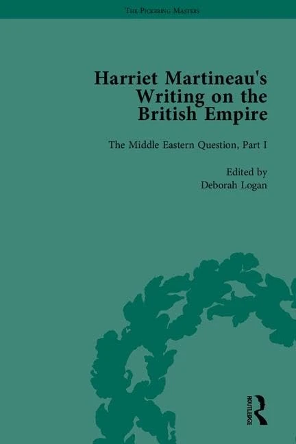 Harriet Martineau's Writing on the British Empire: 1-5 (The Pickering Masters)