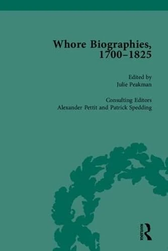 Whore Biographies, 1700-1825, Part II: 5-8