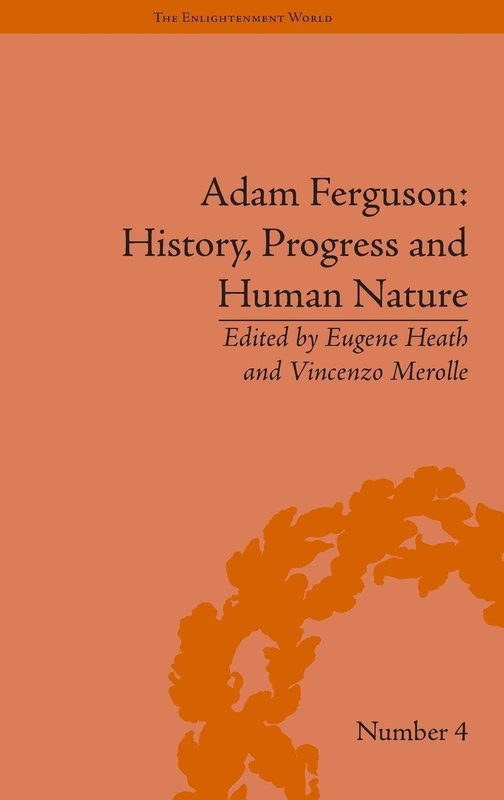 Routledge Adam Ferguson: History, Progress and Human Nature