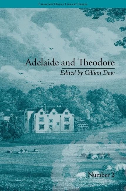 Adelaide and Theodore: by Stephanie-Felicite De Genlis (Chawton House Library: Women's Novels) - Image 1